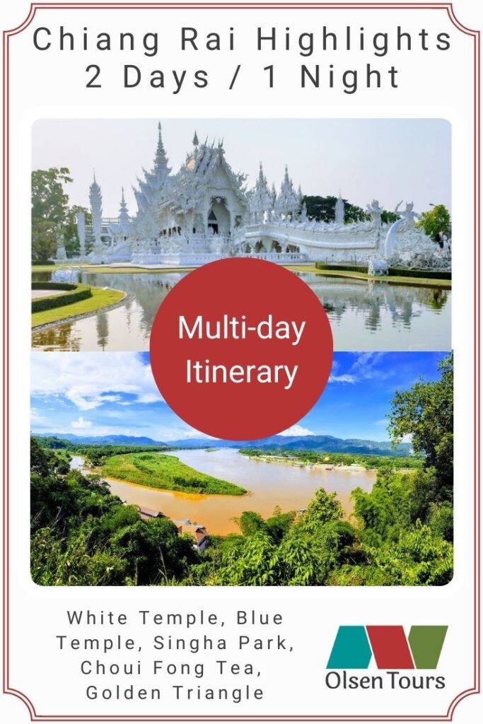 Chiang Mai Tours Itineraries Olsen Tours