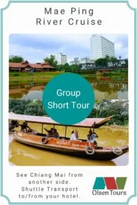 Mae Ping River Cruise Group Tour